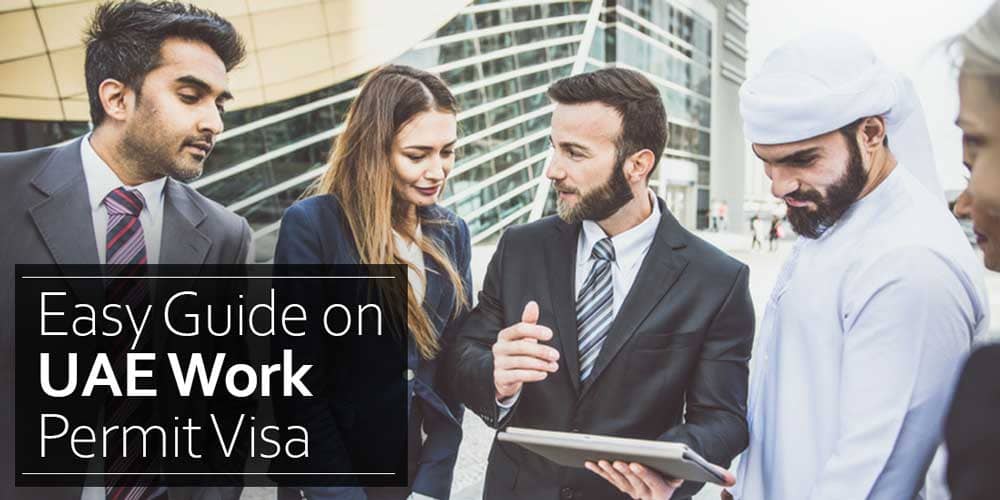 Easy Guide on UAE Work Permit Visa